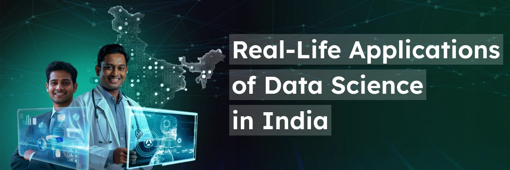 Two Indian professionals viewing "Real-Life Applications of Data Science in India" holographic data visualization over India